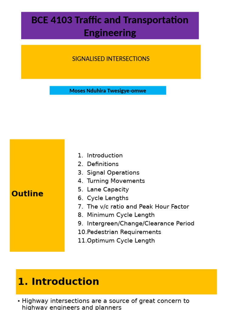 BCE 4103 Traffic and Transportation Engineering - Signalised ...