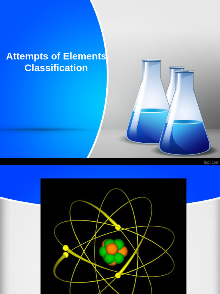 Attempts of Elements Classification | PDF | Periodic Table | Chemical ...