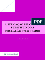 A Educacao Pelo Amor Substituindo a Educacao Pelo Temor