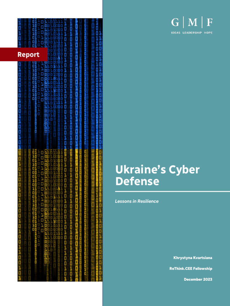 Ukraine's Cyber Defense Insights | PDF | Cyberwarfare | Security