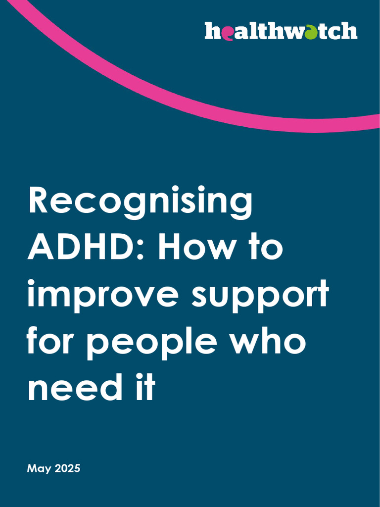 Improving ADHD Support and Access | PDF | Attention Deficit ...