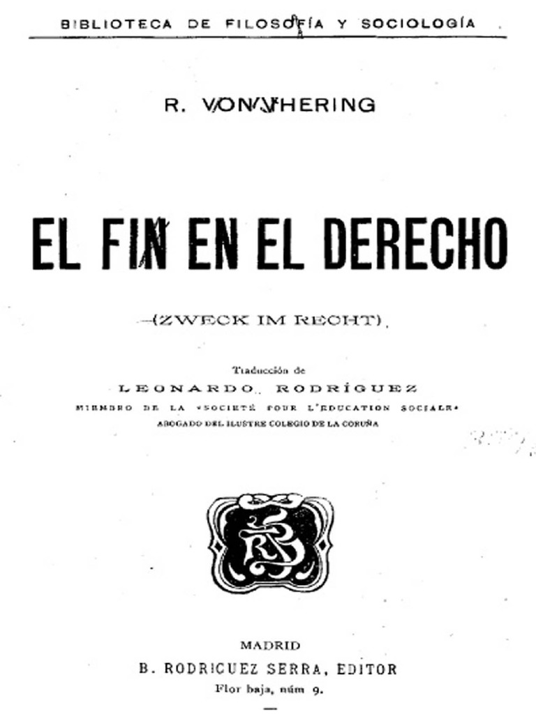 El Fin en El Derecho - Rudolf Von Ihering. Leonardo Rodríguez (Trad ...