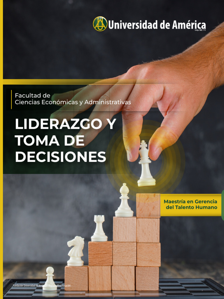 Liderazgo y Toma de Decisiones Efectivas | PDF | Liderazgo | Toma de ...