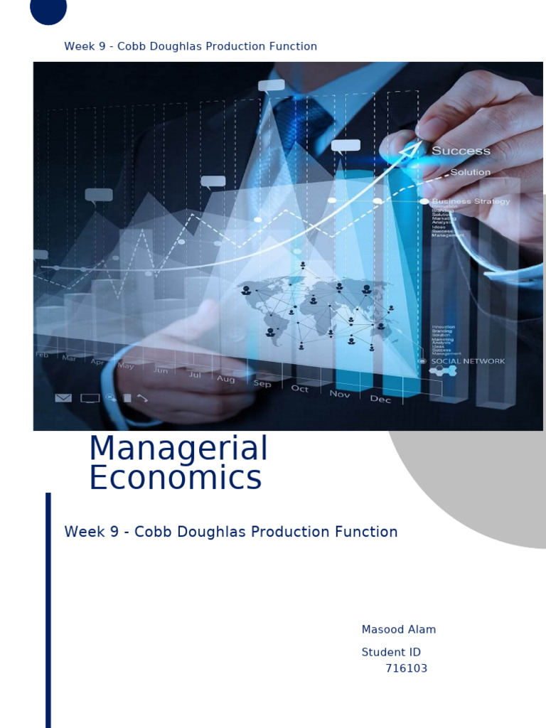 Week 9 - Cobb Doughlas Production Function-ME | PDF | Market (Economics ...