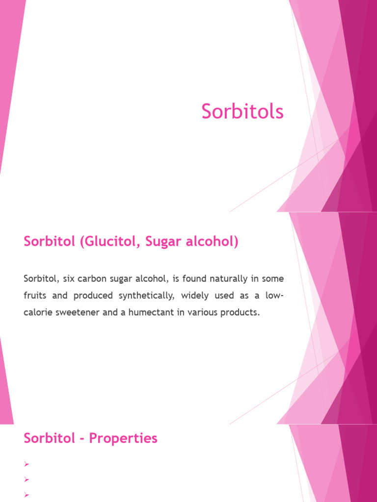 Comprehensive Guide to Sorbitol Uses | PDF | Pharmaceutical Formulation