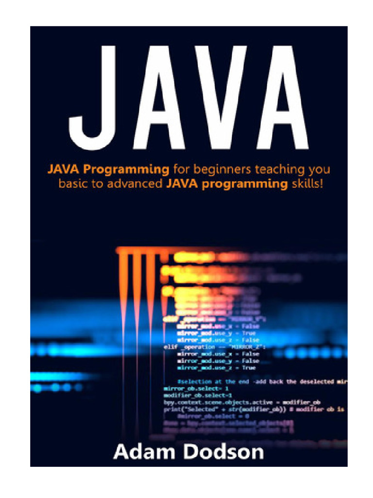 JAVA: Java Programming for beginners teaching you basic to advanced ...