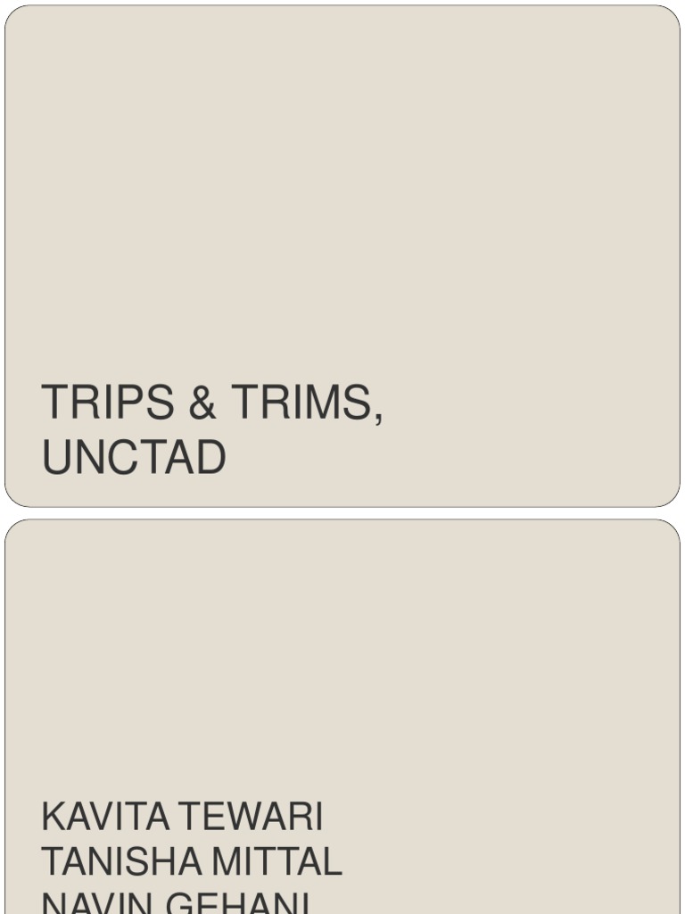 Trips,Trims n Unctad Trips Agreement United Nations Conference On