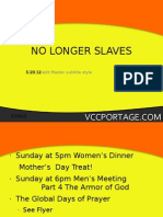 No Longer Slaves