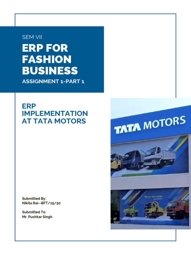 Nikita Rai - Erp Asgmnt 1 Part 1 (Tata Motors) | PDF | Enterprise ...