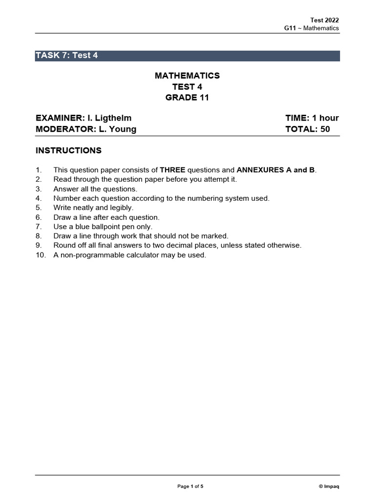 Mathematics Test 4 Grade 11 EXAMINER: I. Ligthelm TIME: 1 Hour ...