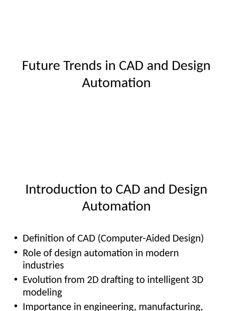 Future Trends in CAD and Design Automation | PDF | Computer Aided ...