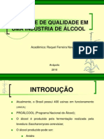 Controle de Qualidade em Uma Indústria de Álcool