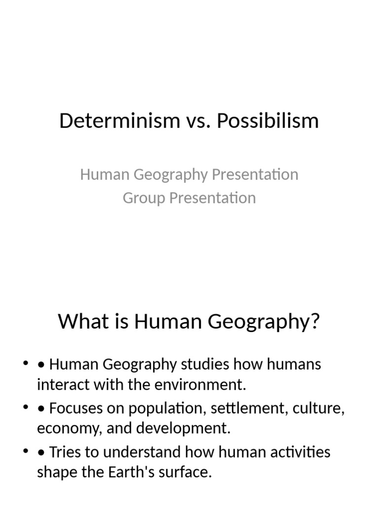 Determinism Vs Possibilism Presentation | PDF