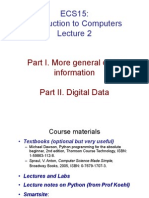 ECS15: Introduction To Computers: Part I. More General Class Information Part II. Digital Data