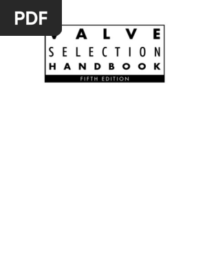 洋書 Valve Selection Handbook Fifth Edition Valve selection handbook : engineering fundamentals for selecting