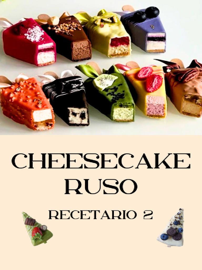 Cheesecake Ruso en Palito: Recetas y Tips | PDF | Tarta de queso | Caramelo