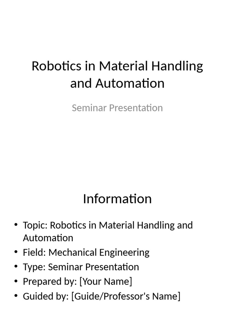 Robotics in Material Handling Seminar | PDF | Robotics | Automation