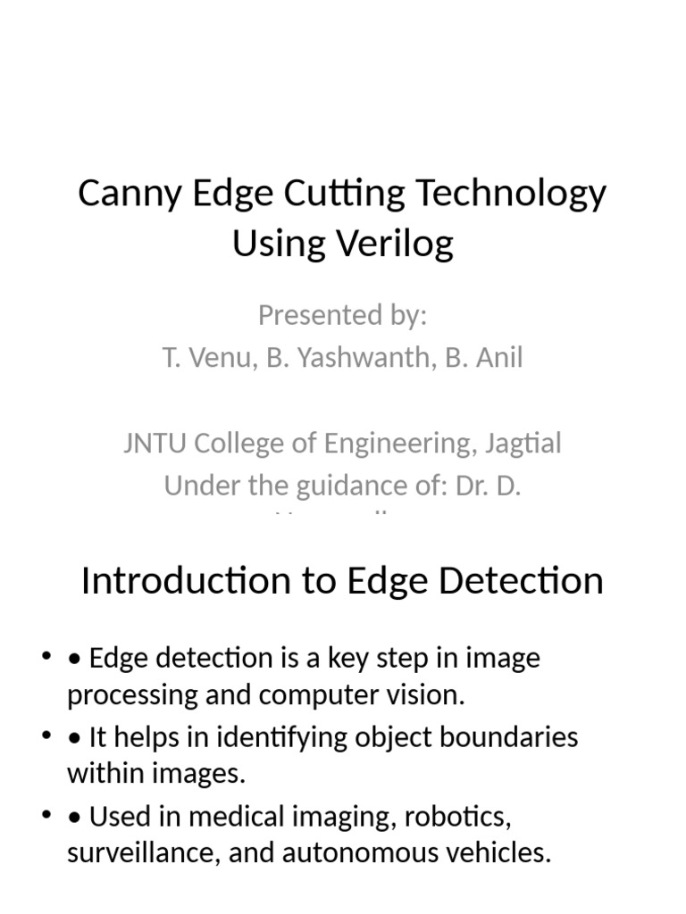 Canny Edge Cutting Verilog Presentation | PDF | Field Programmable Gate ...
