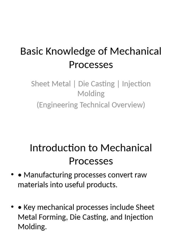 Basic Mechanical Processes Presentation | PDF | Sheet Metal ...