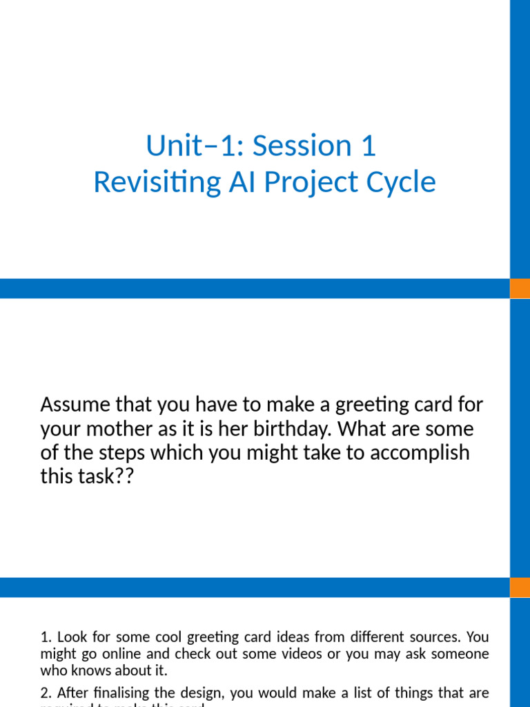 Unit 1 - Session 1 - Revisiting AI Project Cycle - 1 | PDF | Artificial ...