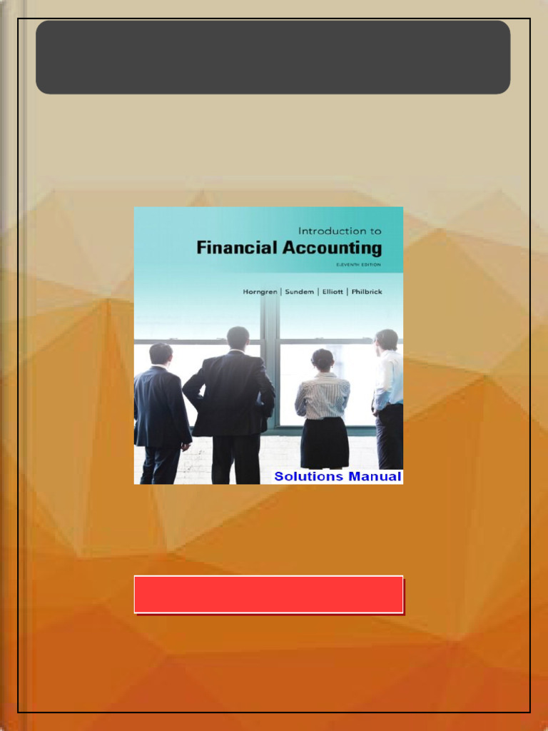 Introduction to Financial Accounting 11th Edition Horngren Solutions ...