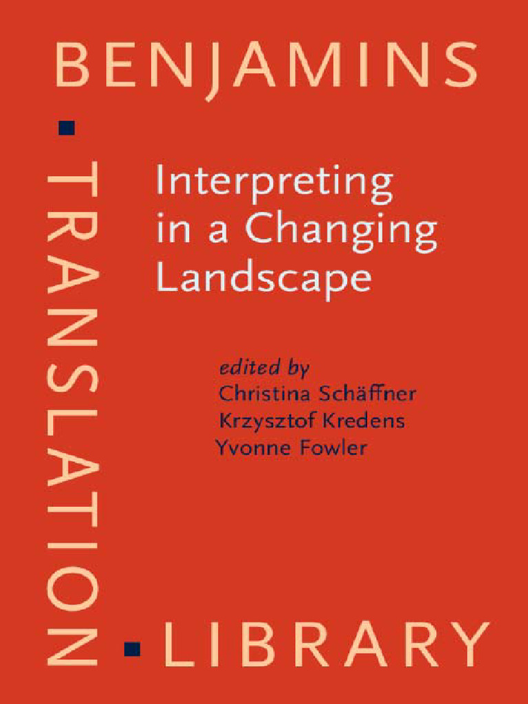 Interpreting in a Changing Landscape | PDF | Language Interpretation ...