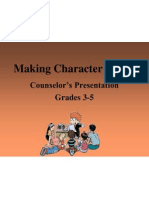 Making Character Count!: Counselor's Presentation Grades 3-5