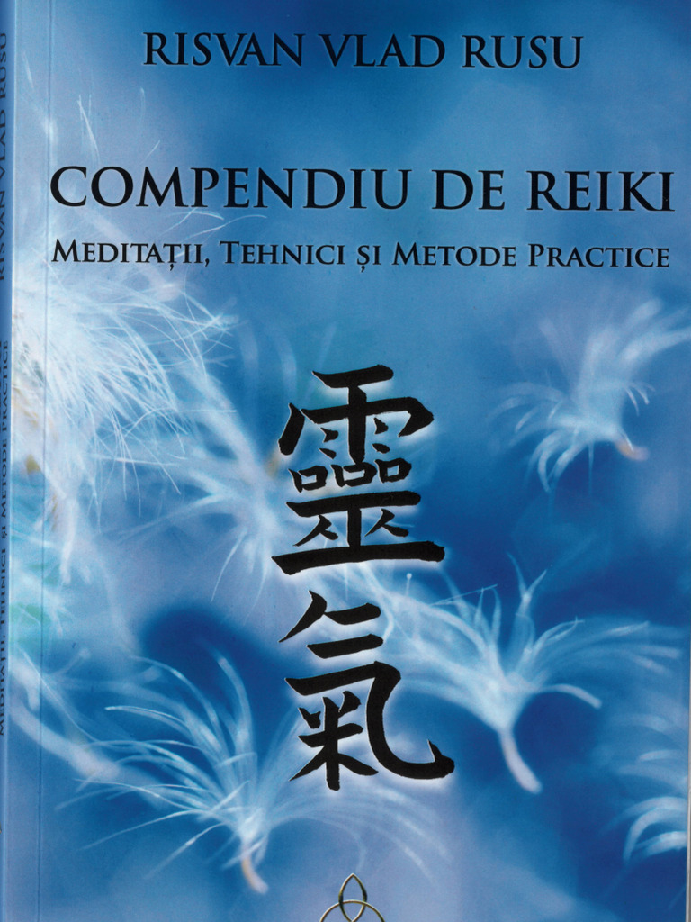 Risvan Vlad Rusu - Compendiu de Reiki Scanat | PDF