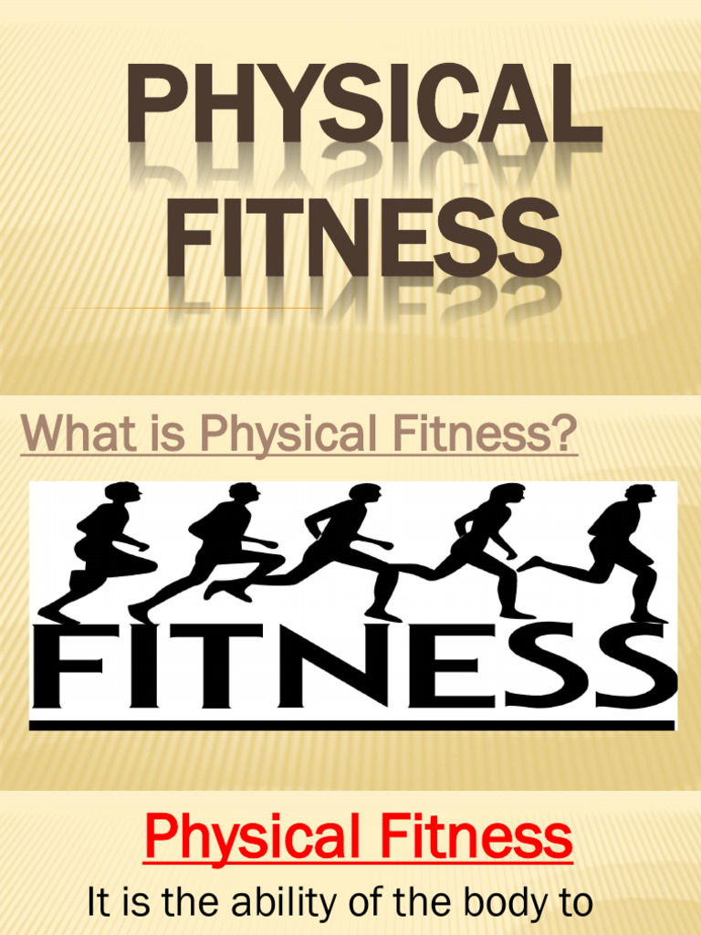Understanding Physical Fitness Components | PDF