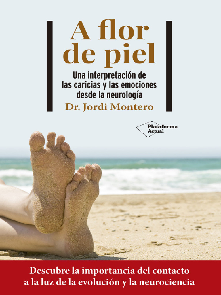 A Flor de Piel (Jordi Montero) (Z-Library) | PDF | Las emociones | Cerebro