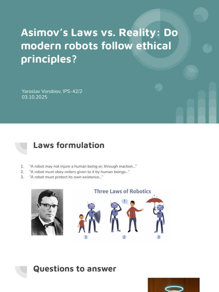 Asimov’s Laws vs Reality Do Modern Robots Follow Ethical Principles ...