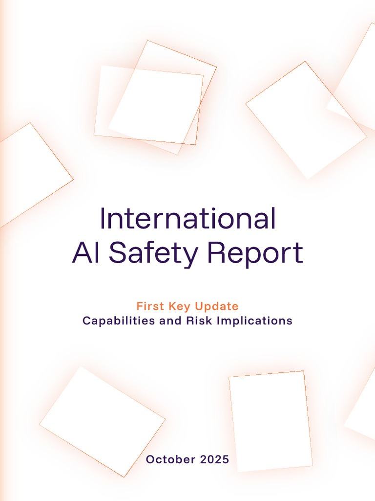 AI Safety Report Update: October 2025 | PDF | Artificial Intelligence ...
