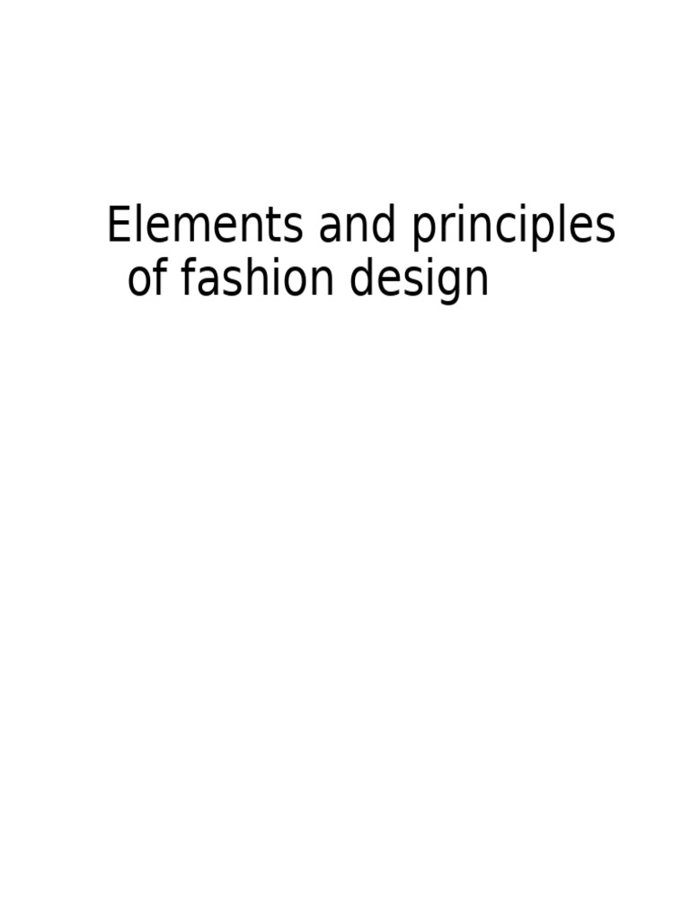 Elements and Principles of Fashion Design | PDF