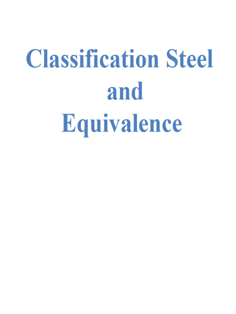Steel Classification and Equivalence Guide | PDF | Steel | Stainless Steel