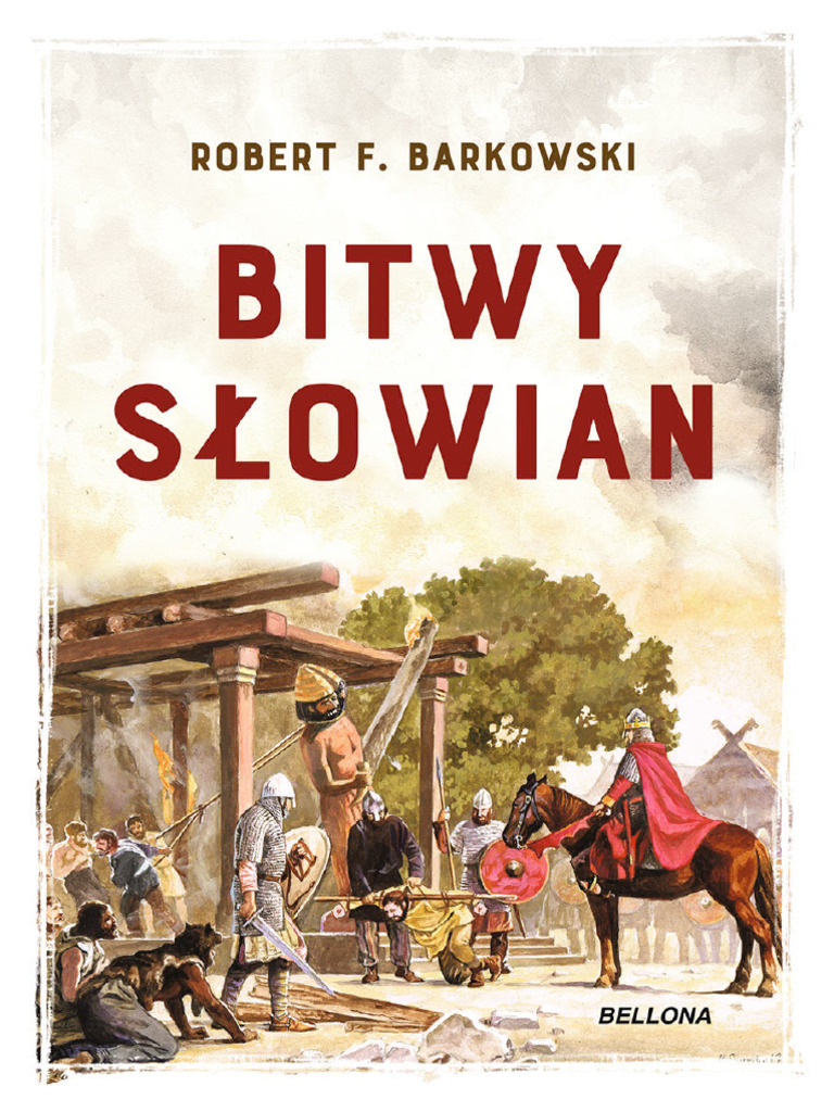 Barkowski Robert F. - Bitwy Słowian | PDF