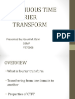 Continuous Time Fourier Transform: Presented By: Gauri M. Dalvi SBMP Y970006