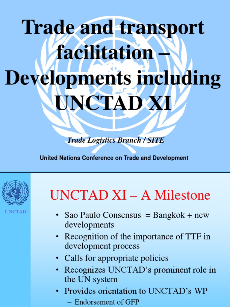 Trade and Transport Facilitation - Developments Including Unctad Xi ...