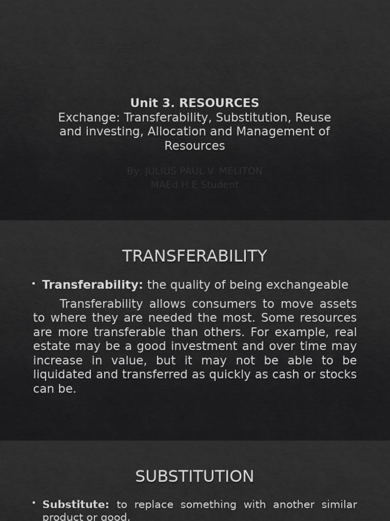 3.3 Exchange Transferability, Substitution, Reuse and Investing ...