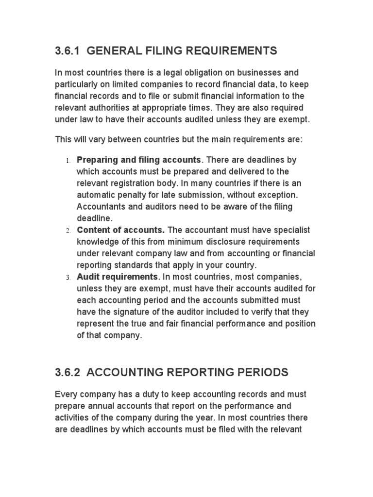 3.6.1 General Filing Requirements Preparing and Filing Accounts. There