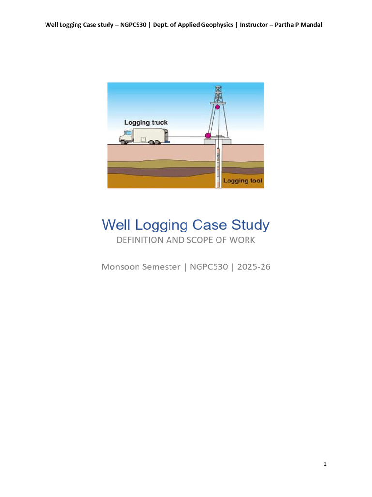 Well Logging Case Study NGPC530 Overview | PDF | Geophysics