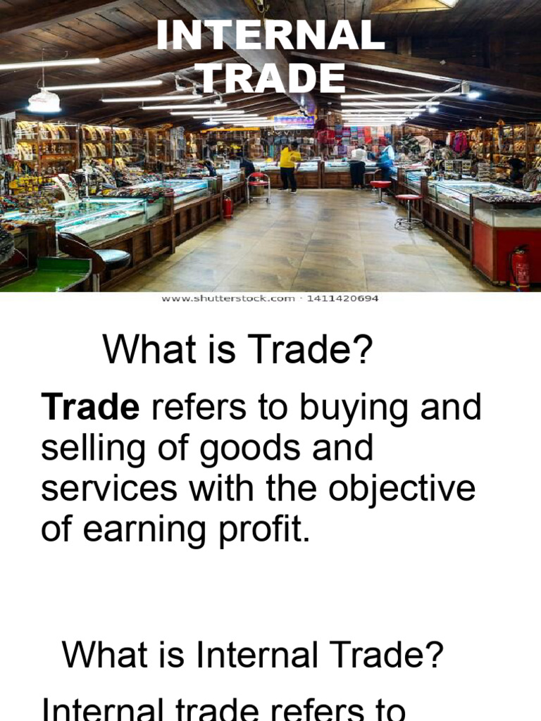 Understanding Internal Trade Types | PDF | Retail | Product (Business)