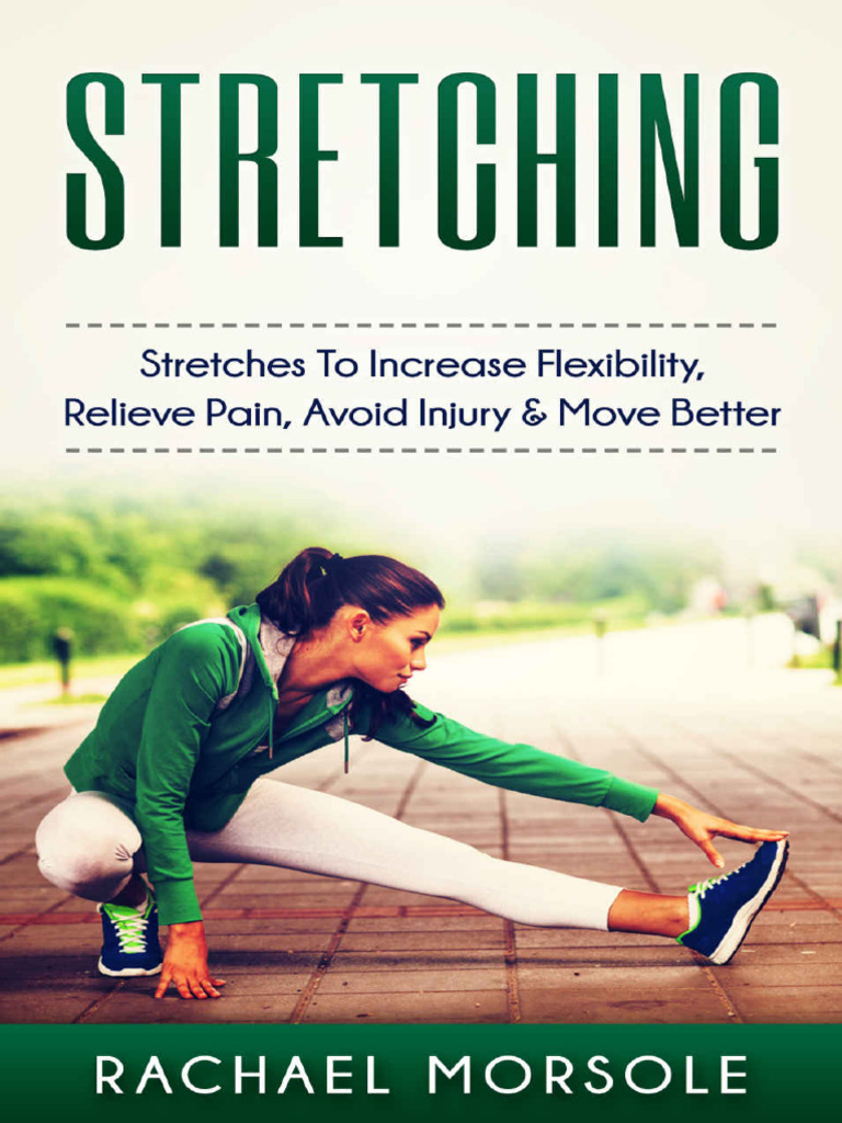 Dokumen - Pub Stretching Stretches To Increase Flexibility Relieve Pain ...