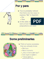 Por y Para: You've Probably Noticed That There Are Two Ways To Express "For" in Spanish