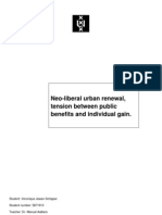 Neo-Liberal Urban Renewal, Tension Between Public Benefits and Individual Gain