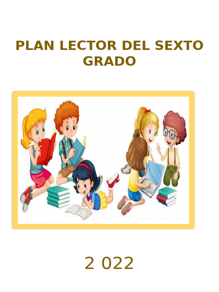 Plan Lector 2022 para Sexto Grado | PDF | Comprensión lectora | Maestros