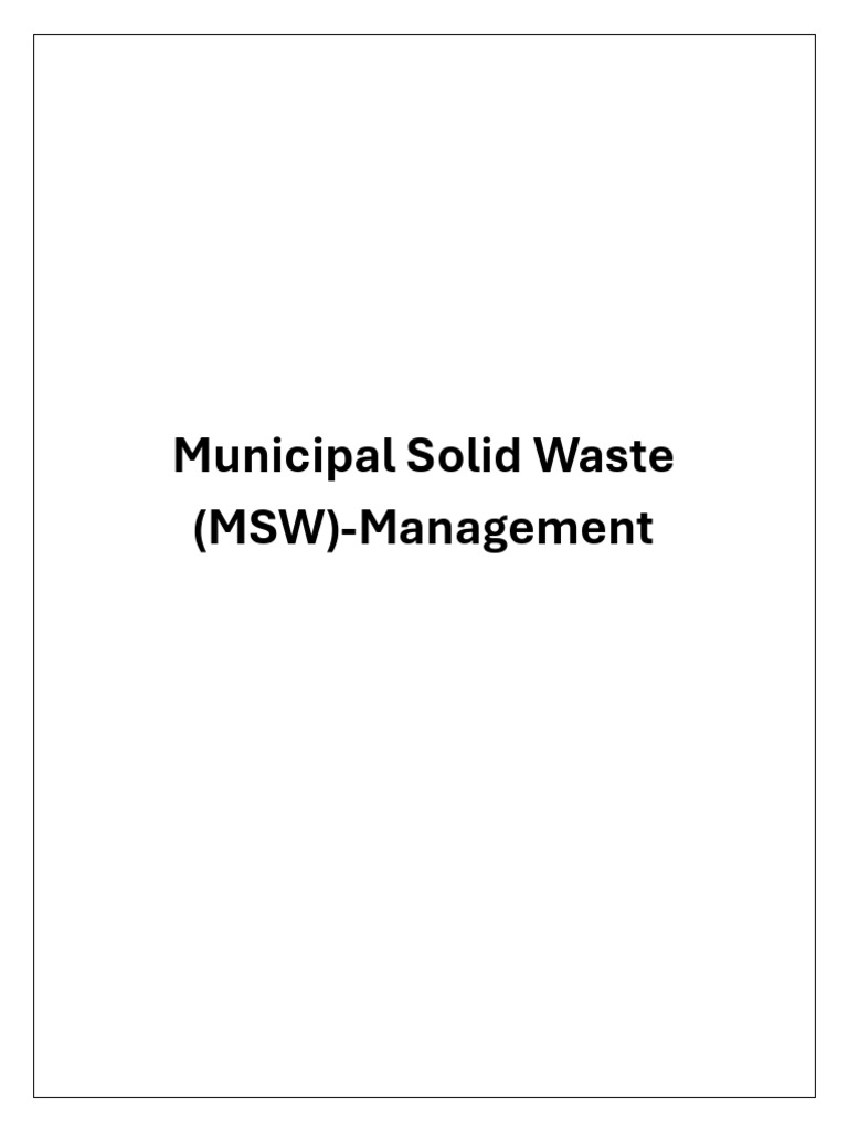 Municipal Solid Waste Management Overview | PDF | Waste | Municipal ...