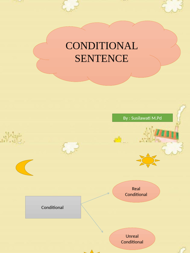 Understanding Conditional Sentences | PDF | Grammar | Linguistics