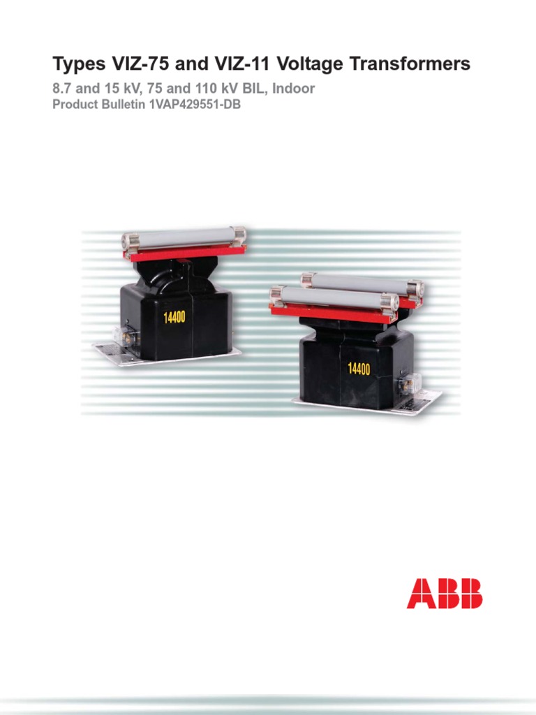 Types VIZ-75 and VIZ-11 Voltage Transformers: 8.7 and 15 KV, 75 and 110 ...