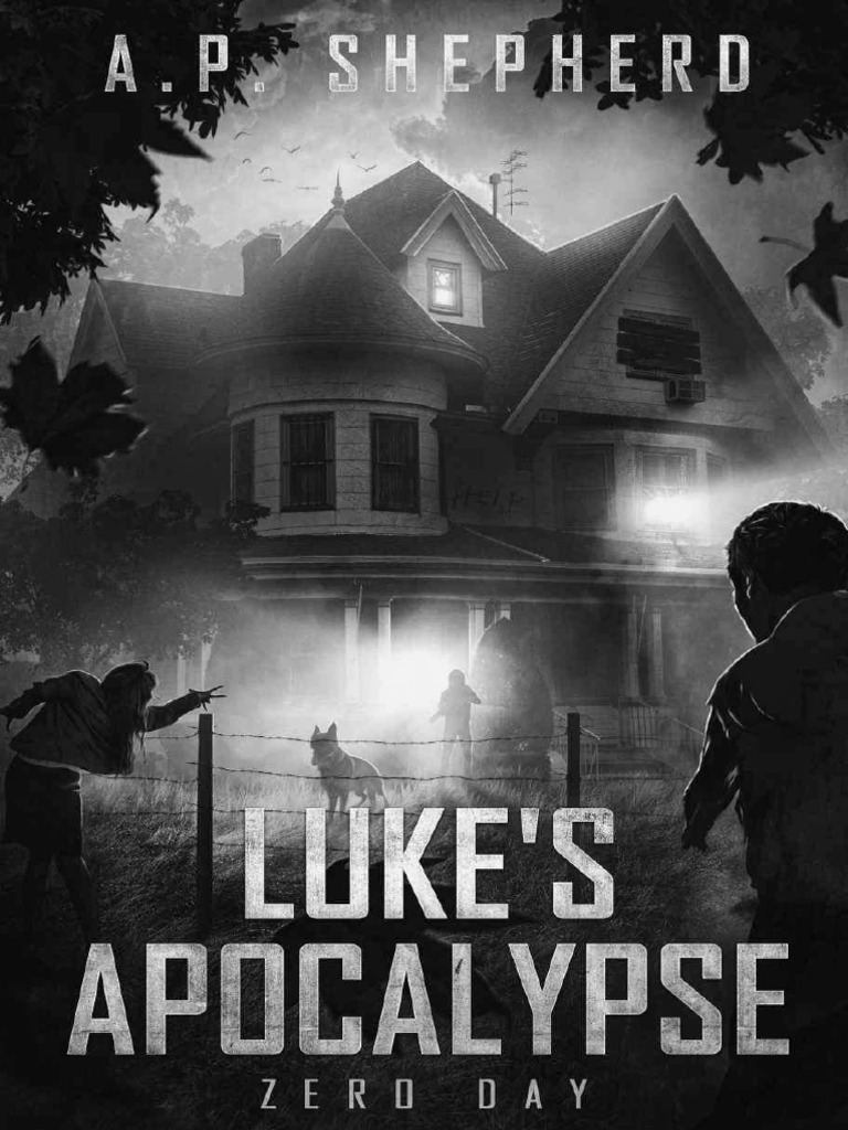 Lukes Apocalypse Zero Day APShepherd | PDF