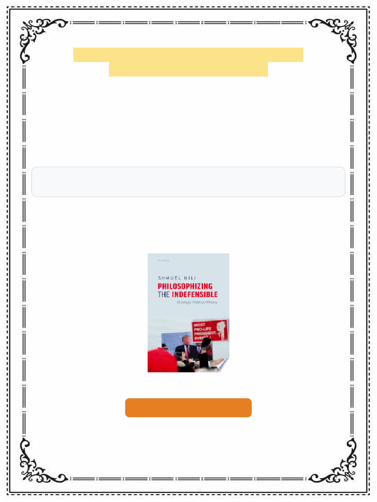 Philosophizing the Indefensible: Strategic Political Theory Shmuel Nili ...